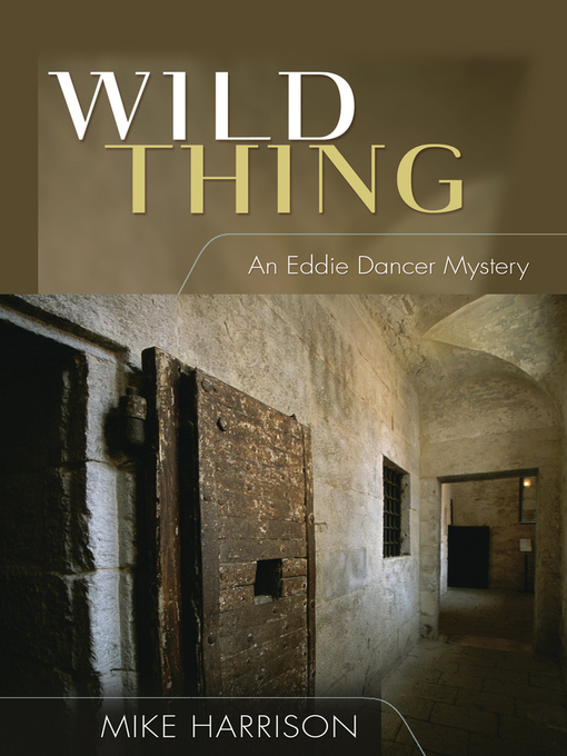 Title details for Wild Thing by Mike Harrison - Available